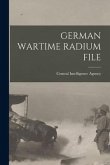 German Wartime Radium File