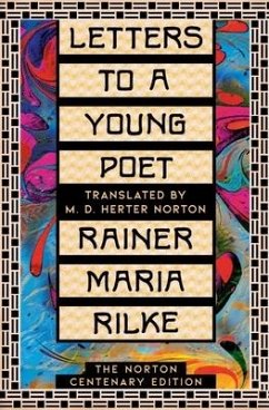 Letters to a Young Poet - Rilke, Rainer Maria;Norton, M. D. Herter;Reidhead, Julia