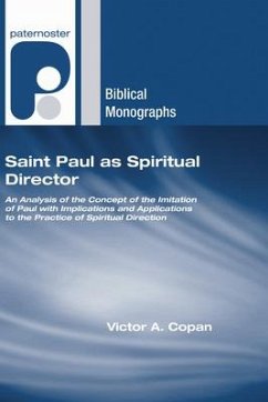 Saint Paul as Spiritual Director - Copan, Victor A