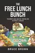 The Free Lunch Bunch: There's No Such... - Bild 1