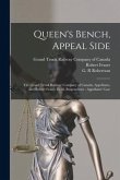 Queen's Bench, Appeal Side [microform]: the Grand Trunk Railway Company of Canada, Appellants, and Robert Fraser, Et Al, Respondents: Appellants' Case