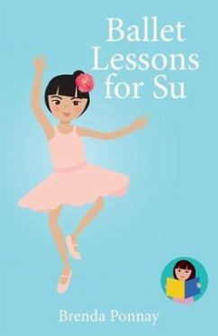 Ballet Lessons for Su - Ponnay, Brenda