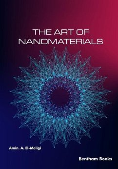 The Art of Nanomaterials - El-Meligi, Amin A