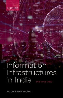 Information Infrastructures in India - Ninan Thomas, Pradip