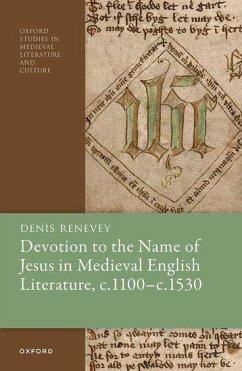 Devotion to the Name of Jesus in Medieval English Literature, C. 1100 - C. 1530 - Renevey, Denis