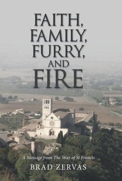 Faith, Family, Furry, and Fire - Zervas, Brad