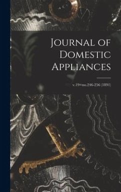 Journal of Domestic Appliances; v.19=no.246-256 (1891) - Anonymous