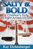 Salty and Bold- A Christian's Duty to Fight America's Sins