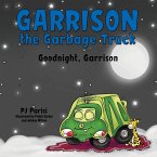 Garrison the Garbage Truck