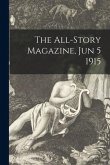 The All-Story Magazine, Jun 5 1915