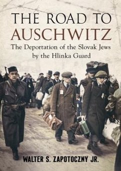Road To Auschwitz - Jr, Walter S. Zapotoczny