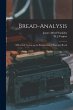 Bread-analysis; a Practical Treatise on... - Bild 1