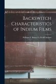 Backswitch Characteristics of Indium Films