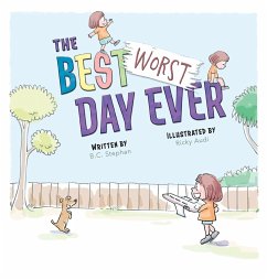 The Best Worst Day Ever - Stephan, B. C.