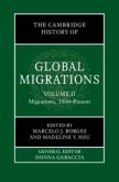 The Cambridge History of Global Migrations: Volume 2, Migrations, 1800-Present