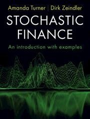 Stochastic Finance - Turner, Amanda; Zeindler, Dirk