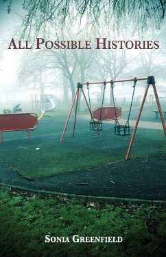 All Possible Histories - Greenfield, Sonia