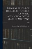 Biennial Report of the Superintendent of Public Instruction of the State of Montana; 1952