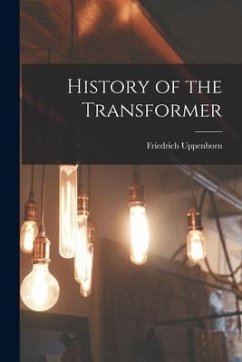 History of the Transformer - Uppenborn, Friedrich