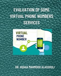 Evaluation of Some Virtual Phone Numbers Services - Alassouli, Hidaia Mahmood