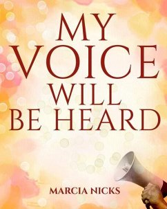 My Voice Will Be Heard - Nicks, Marcia