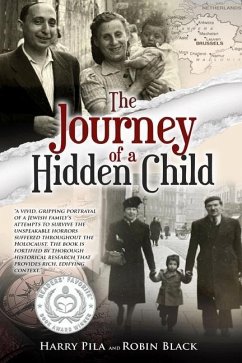 The Journey of a Hidden Child - Pila, Harry; Black, Robin