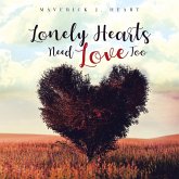 Lonely Hearts Need Love Too Lonely Hearts Need Love Too