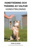 Hundträning och Träning av valpar (Hundutbildning)