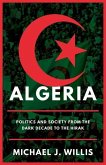 Algeria: Politics and Society from the Dark Decade to the Hirak