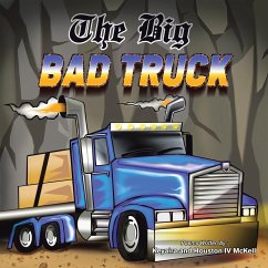 The Big Bad Truck - Mckell, Keyaira; Mckell, Houston IV