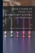 State Course of Study, City Elementary... - Bild 1