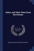 Julius, and Other Tales From the German