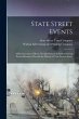 State Street Events; a Brief Account of... - Bild 1