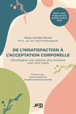 De l'insatisfaction à l'acceptation corporelle - Ricard, Marie-Michèle