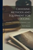 Choosing Methods and Equipment for Logging; no.18