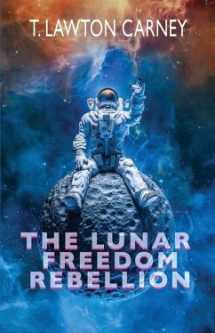 Cover The Lunar Freedom Rebellion