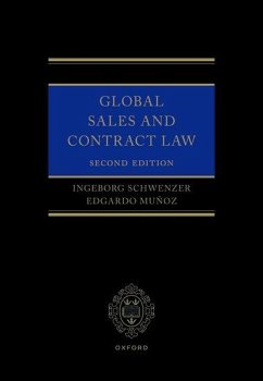 Global Sales and Contract Law - Schwenzer, Ingeborg; Muñoz, Edgardo