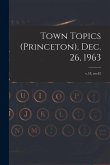 Town Topics (Princeton), Dec. 26, 1963; v.18, no.42