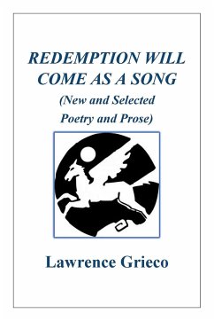 Redemption Will Come As a Song - Grieco, Lawrence