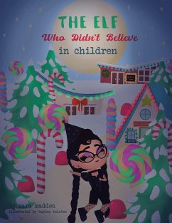 The Elf Who Didn't Believe in Children