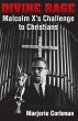 Divine Rage: Malcolm X's Challenge to... - Bild 1