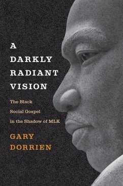 A Darkly Radiant Vision - Dorrien, Gary