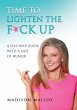 TIME TO LIGHTEN THE F*CK UP - Bild 1
