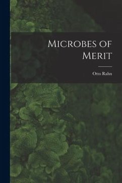 Microbes of Merit - Rahn, Otto