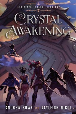 Crystal Awakening - Rowe, Andrew; Nicol, Kayleigh