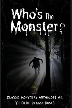 Who's the Monster? - Smith; Falanga, Abigail; Wachter, Chris