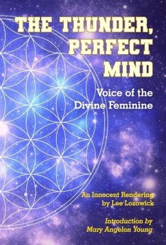 The Thunder, Perfect Mind - Lozowick, Lee (Lee Lozowick)