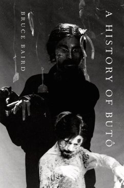 A History of Butô - Baird, Bruce