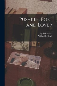 Pushkin, Poet and Lover - Lambert, Lydia
