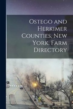 Ostego and Herkimer Counties, New York, Farm Directory - Anonymous